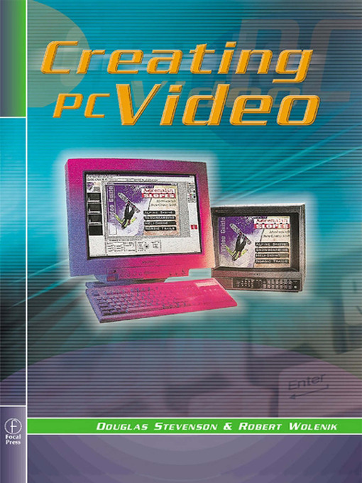 Title details for Creating PC Video by Douglas Stevenson - Available